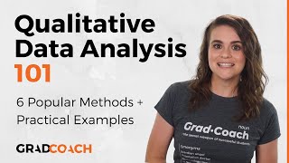 Qualitative Data Analysis 101 Tutorial 6 Analysis Methods  Examples [upl. by Reina32]