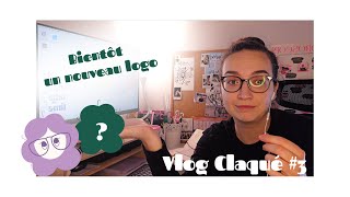 Ça bouge dans ce vlog montage refonte logo et CV  Vlog Claqué 3  Ems [upl. by Orr]