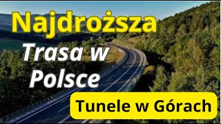 NAJDROŻSZA Trasa w Polsce Obejście Węgierskiej Górki Tunele w Górach i Estakady  Kiedy Powstanie [upl. by Nagorb]