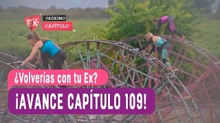 ¿Volverías con tu EX  Avance Capítulo 109 [upl. by Sunny]