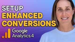 How to Setup Enhanced Conversions in Google Analytics 4  StepByStep Guide [upl. by Attesor531]