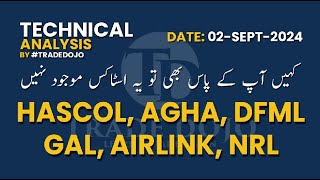 psx HASCOL AGHA DFML GAL AIRLINK NRL  Shares Technical Analysis by TradeDojo [upl. by Oxley577]