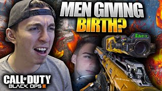 MEN GIVING BIRTH  BLACK OPS 3 TRICKSHOTTING FUNNY MOMENTS [upl. by Nevear]