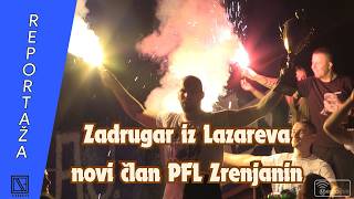 Zadrugar iz Lazareva novi je član PFL ZRENJANIN [upl. by Dino893]