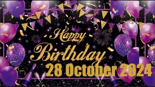 28 October Best Happy Birthday To You Happy Birthday Song 2024 [upl. by Elise]