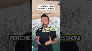 Concessioni balneari perché sono così [upl. by Marjy]