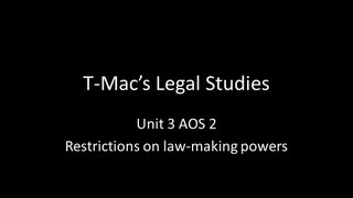 VCE Legal Studies  Unit 3 AOS 2  Restrictions on lawmaking powers [upl. by Christen683]