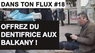 Offrez du dentifrice aux Balkany DansTonFlux 18 [upl. by Lebasile]