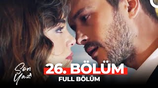 Son Yaz 26 Bölüm  Hep FİNAL [upl. by Ydnolem]