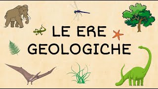 Le ere geologiche  Maestra Mariella [upl. by Burnsed]