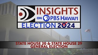 General Election State House District 20 amp State House District 29  INSIGHTS ON PBS HAWAIʻI [upl. by Oenire]