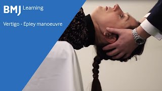 Vertigo  Epley manoeuvre from BMJ Learning [upl. by Onafets]