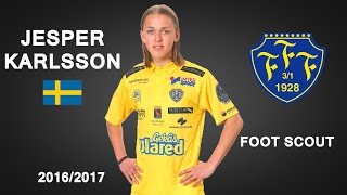 JESPER KARLSSON  Falkenberg  Goals Skills Assists  20162017 HD [upl. by Litt]