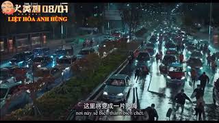 Vietsub  Trailer 02 movie 《 Liệt Hoả Anh Hùng 》  Trương Triết Hạn [upl. by Aitan]