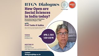 How Open are Social Sciences in India today  Prof Tanka B Subba [upl. by Azer]