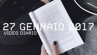 27 gennaio 2017 video diario [upl. by Ronoel]