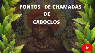 PONTOS DE CHAMADAS DE CABOCLOS COM LETRAS [upl. by Deehsar]