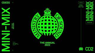 The Annual 2022 CD2 Mini Mix  Ministry of Sound [upl. by Eniretac592]