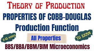 Properties of CobbDouglas Production Function in NepaliBBS BBA Microeconomics Notes in Nepali [upl. by Aeslek350]