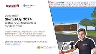 Videocorso gratuito SketchUp 2024 lezione n° 4 Strumenti di modellazione [upl. by Harlen]