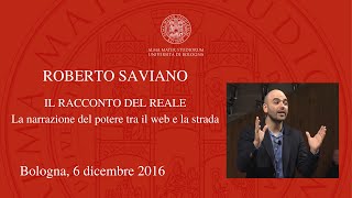 Roberto Saviano – Il racconto del reale La narrazione del potere tra il web e la strada integrale [upl. by Neehsar]