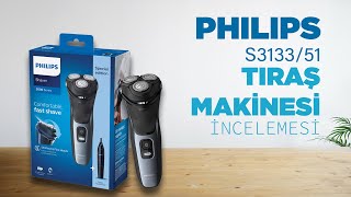 EN İYİ SİNEKKAYDI TIRAŞ MAKİNESİ  Philips S3133 51 Tıraş Makinesi İnceleme [upl. by Mansoor]