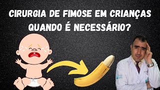 Cirurgia de Fimose em Crianças Quando é Necessário [upl. by Llemej]