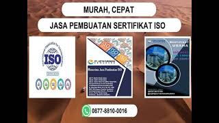 Cepat 087788100016 LAYANAN Pembuatan Sertifikat ISO Perusahaan Kota Jayapura [upl. by Ilera865]