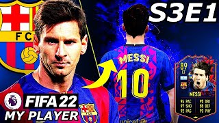 THE FINAL SEASON🔥  FIFA 22 Messi Player Career Mode S3E1 [upl. by Fleisig]