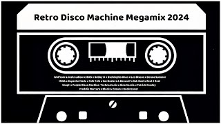 Retro Disco Machine Megamix 2024 [upl. by Byrom]