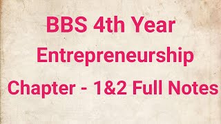 BBS 4th year entrepreneurship chapter 1amp2 full Notes in nepali Media [upl. by Mirilla]