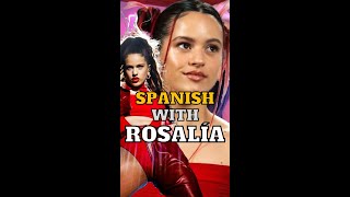 Learn Spanish with Rosalías songs 💃🏼 [upl. by Ddahc]