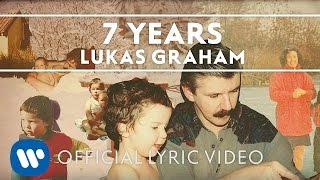 Lukas Graham  7 Years OFFICIAL LYRIC VIDEO [upl. by Sand524]