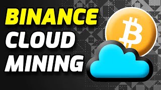 Binance Cloud Mining Real Profit You Need to Know [upl. by Haimehen]