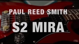 PRS S2 Mira • Wildwood Guitars Overview [upl. by Nothgierc]