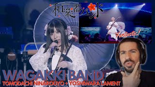 FIRST TIME REACTION TO Wagakki Band トモダチニナロウヨ Tomodachi Ninarouyo 吉原ラメント Yoshiwara Lament  🧊 [upl. by Eimiaj]