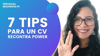 7 TIPS PARA UN CV RECONTRA POWER D [upl. by Ylliw]