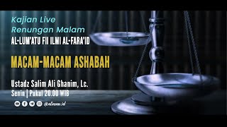 LIVE MACAMMACAM ASHABAH  Ustadz Salim Ali Ghanim Lc [upl. by Akinorev]