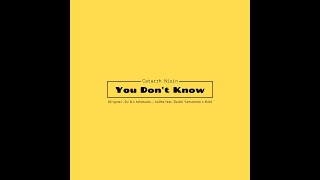 【BeatJack】Catarrh Nisin  You Dont Know DJ Q x tofubeats  440hz feat Daichi Yamamoto x Koh [upl. by Ludlew471]