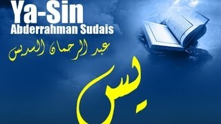 Abderrahman Sudais  Sourate YaSin 036 [upl. by Enalda]