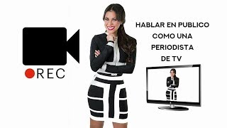 Hablar en Público como Periodista de Televisión  Curso Online [upl. by Amrac]