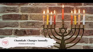 Chanukah  Changes Annually [upl. by Amata]