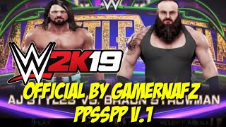 WWE 2K19 PPSSPP Official By Gamernafz And Finn V1 Download Link [upl. by Lytsirhc]