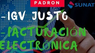 Padrón IGV Justo y Emisores de comprobantes electrónicos [upl. by Nawek]