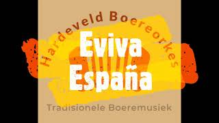 Boeremusiek Eviva España Cover [upl. by Artinek507]