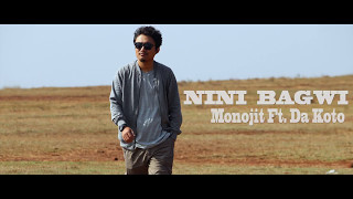 AUDIO  Nini Bagwi – Monojit Ft Zwing Lee [upl. by Therese251]