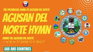 Provincial Anthem of Agusan del Norte Agusan del Norte Hymn [upl. by Ydnyl150]