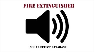 Fire Extinguisher Sound Effect [upl. by Reffinej]