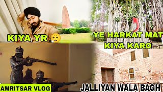 jalliyanwala bagh Part 2  delhi to Amritsar tour  Amritsar vlog  All in one Manmeet singh [upl. by Ynnaffit]