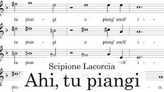 Scipione Lacorcia  Ahi tu piangi 1616 Stunning Renaissance Chromaticism [upl. by Pryor]